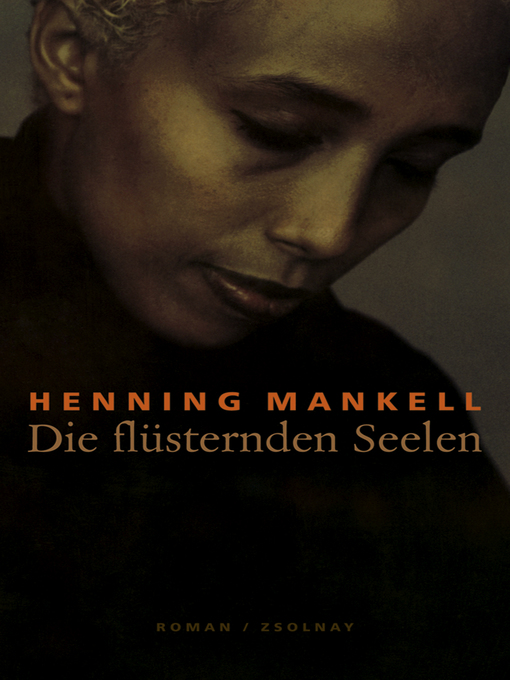 Title details for Die flüsternden Seelen by Henning Mankell - Available